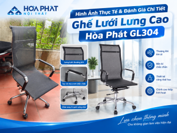 Hình Ảnh Thực Tế Ghế Lưới Lưng Cao Hòa Phát GL304